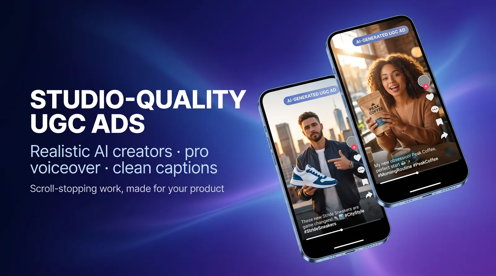 Studio quality UGC ads